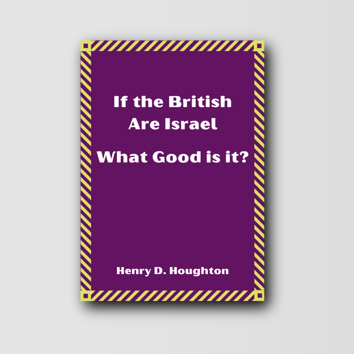 If The British Are Israel - What Good Is It? image 0