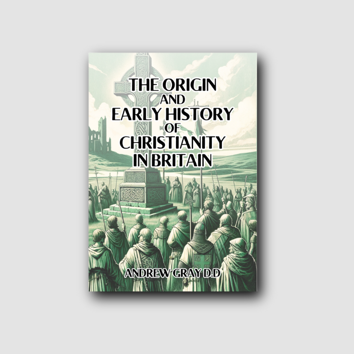 The Origin and Early History of Christianity in Britain image 0