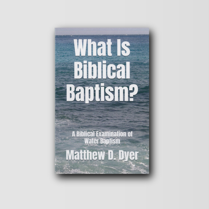 What is Biblical Baptism?