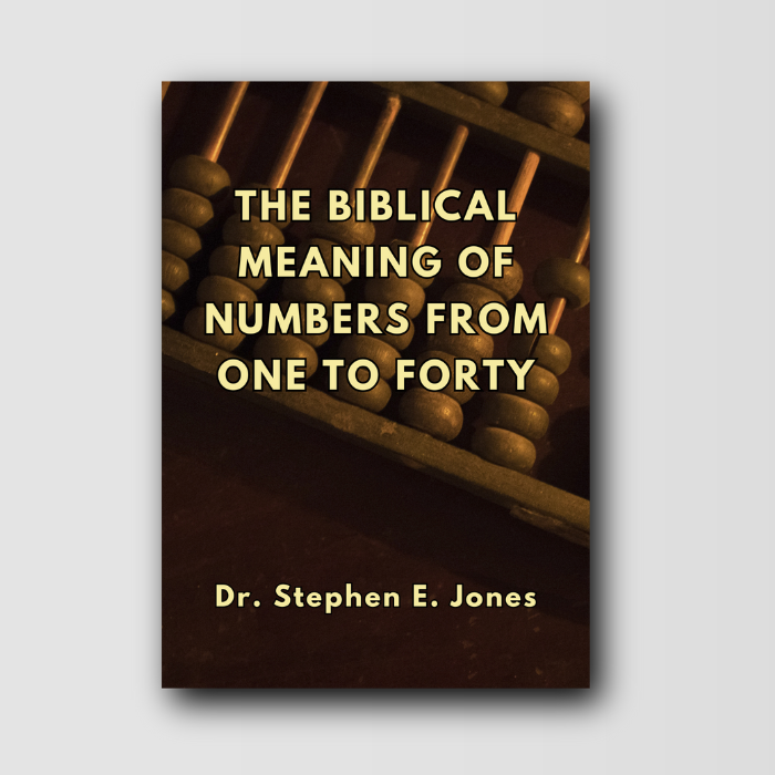 The Biblical Meaning of Numbers from One to Forty