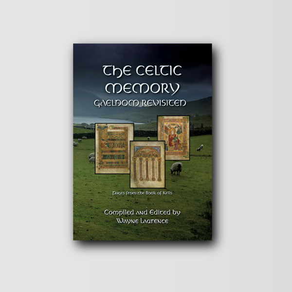 The Celtic Memory: Gaeldom Revisited