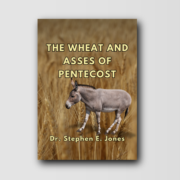 The Wheat and Asses of Pentecost