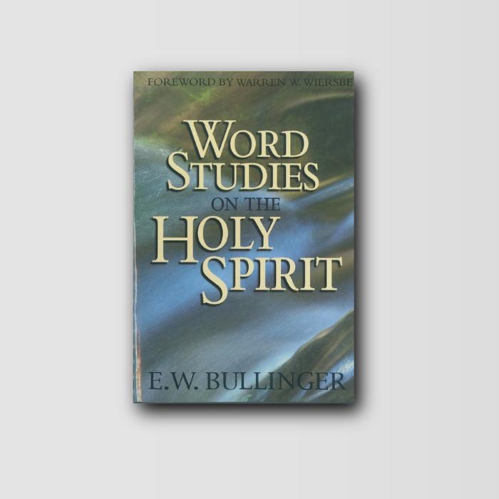 Word Studies on the Holy Spirit